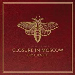 Closure In Moscow : First Temple